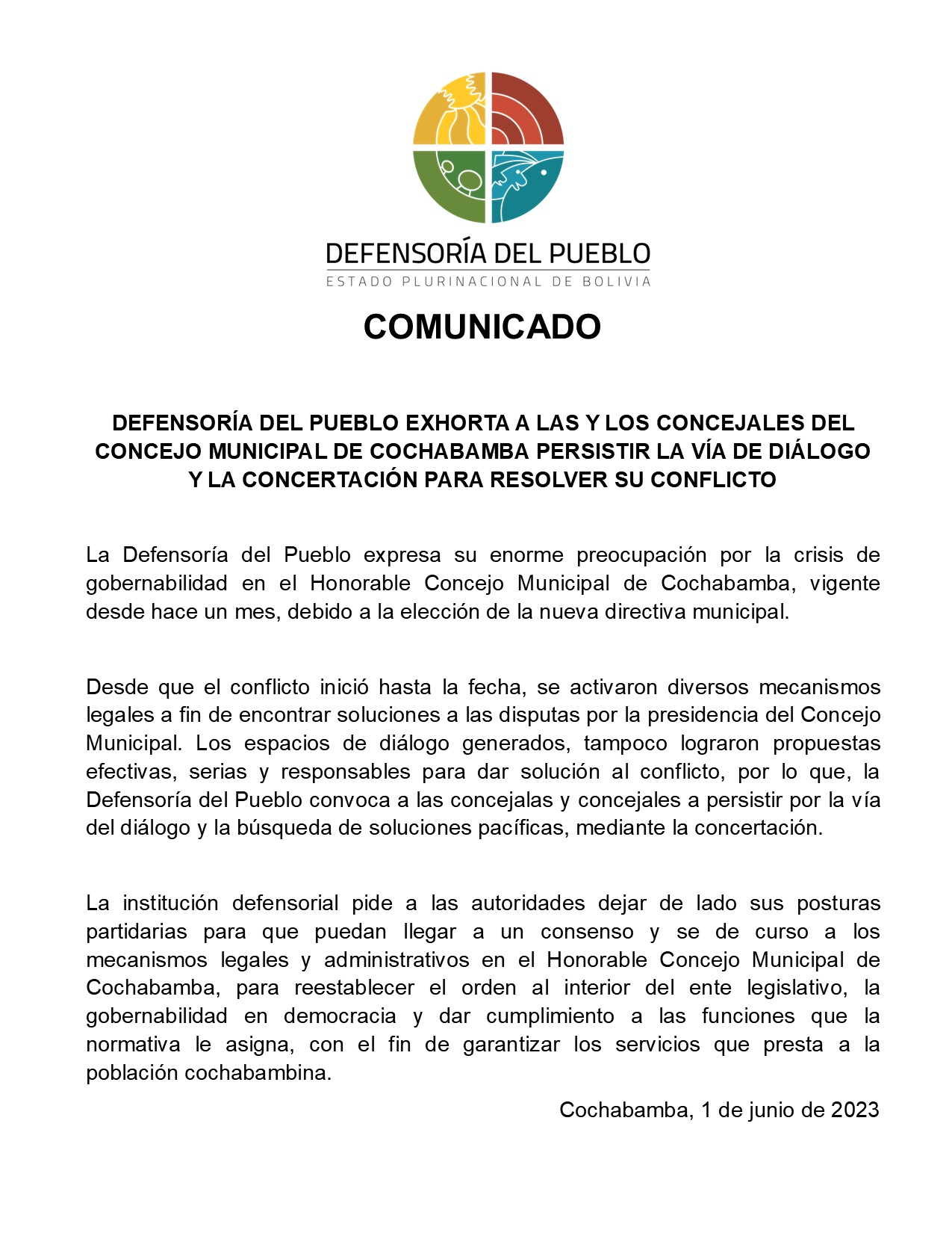 DEFENSORÍA DEL PUEBLO EXHORTA A LAS Y LOS CONCEJALES DEL CONCEJO MUNICIPAL DE COCHABAMBA PERSISTIR LA VÍA DE DIÁLOGO Y LA CONCERTACIÓN PARA RESOLVER SU CONFLICTO