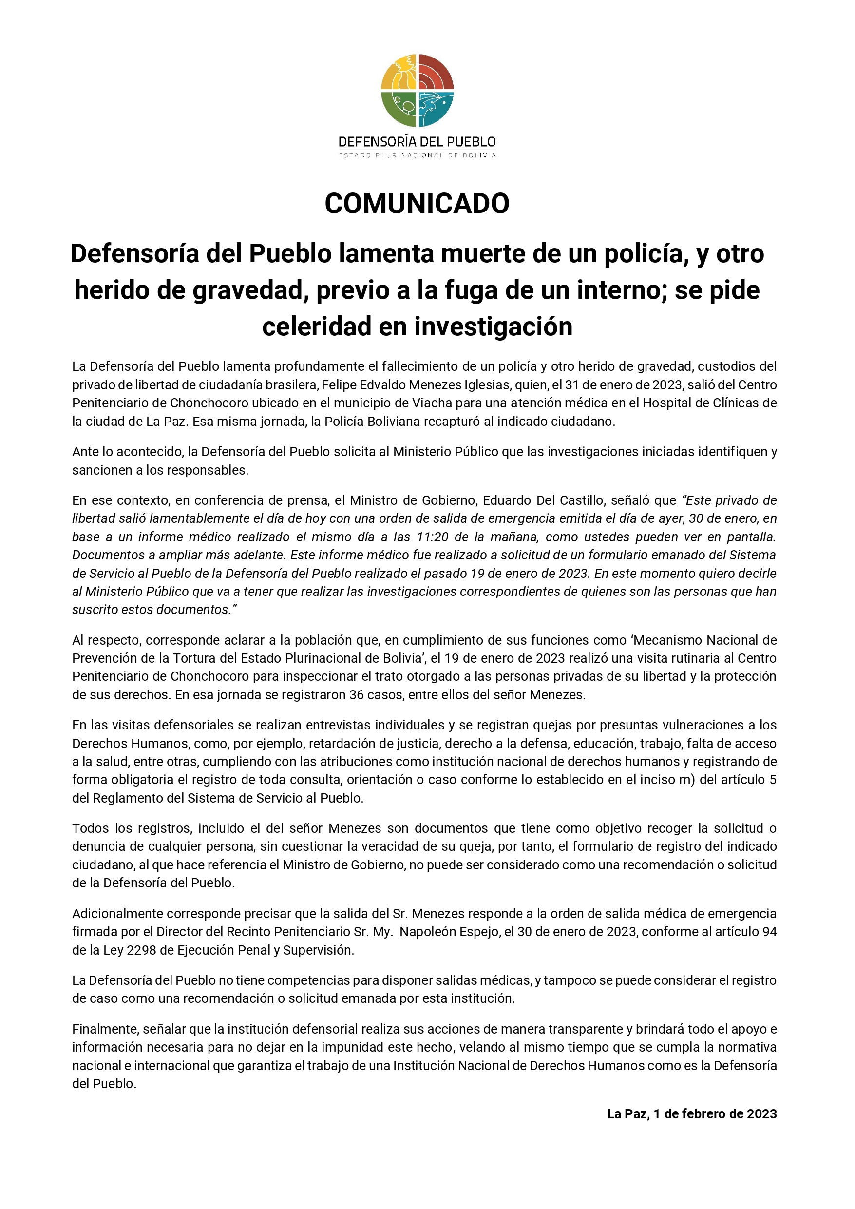 Defensoría del Pueblo lamenta muerte de un policía, y otro herido de gravedad, previo a la fuga de un interno; se pide celeridad en investigación