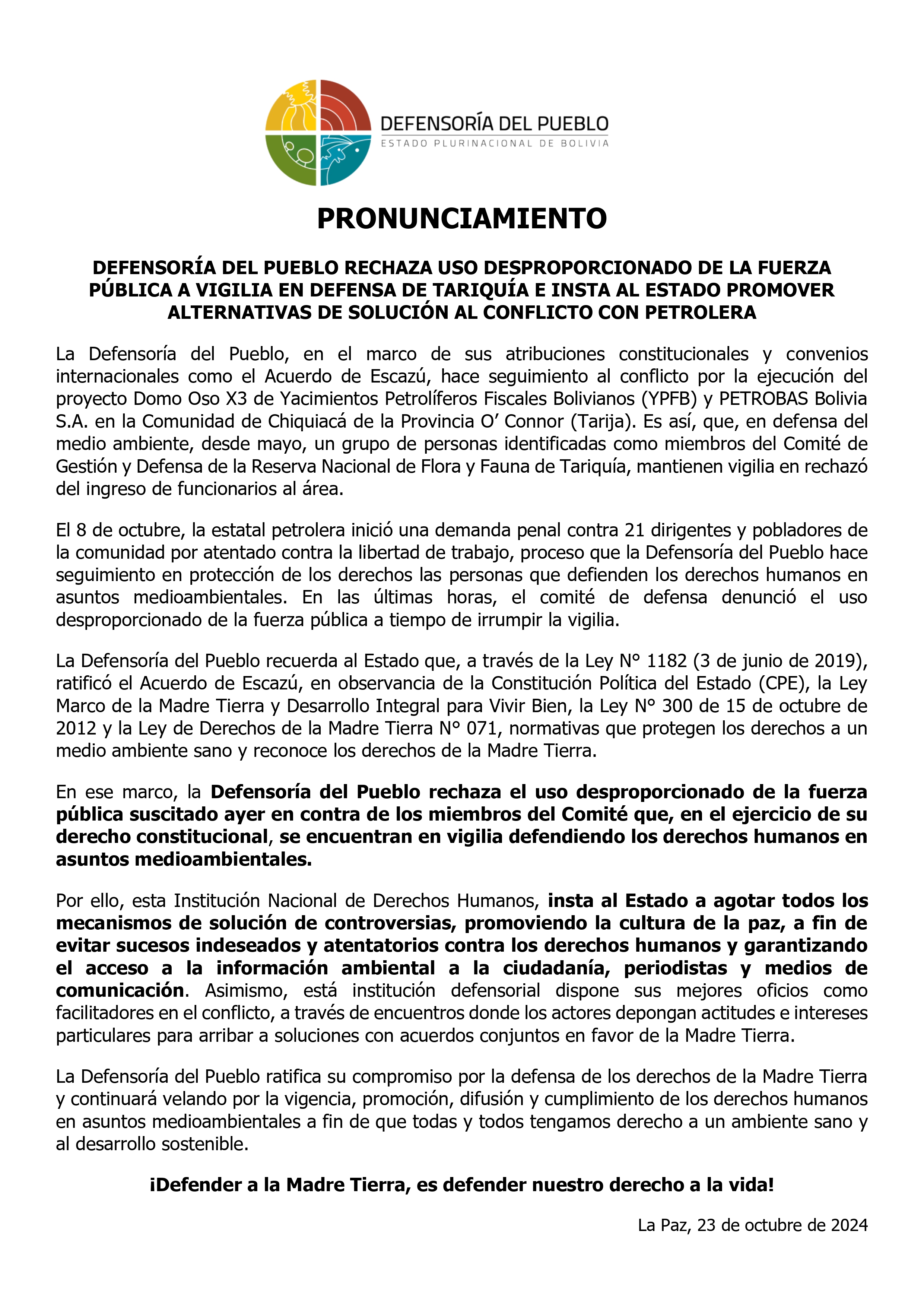 DEFENSORÍA DEL PUEBLO RECHAZA USO DESPROPORCIONADO DE LA FUERZA PÚBLICA A VIGILIA EN DEFENSA DE TARIQUÍA E INSTA AL ESTADO PROMOVER ALTERNATIVAS DE SOLUCIÓN AL CONFLICTO CON PETROLERA