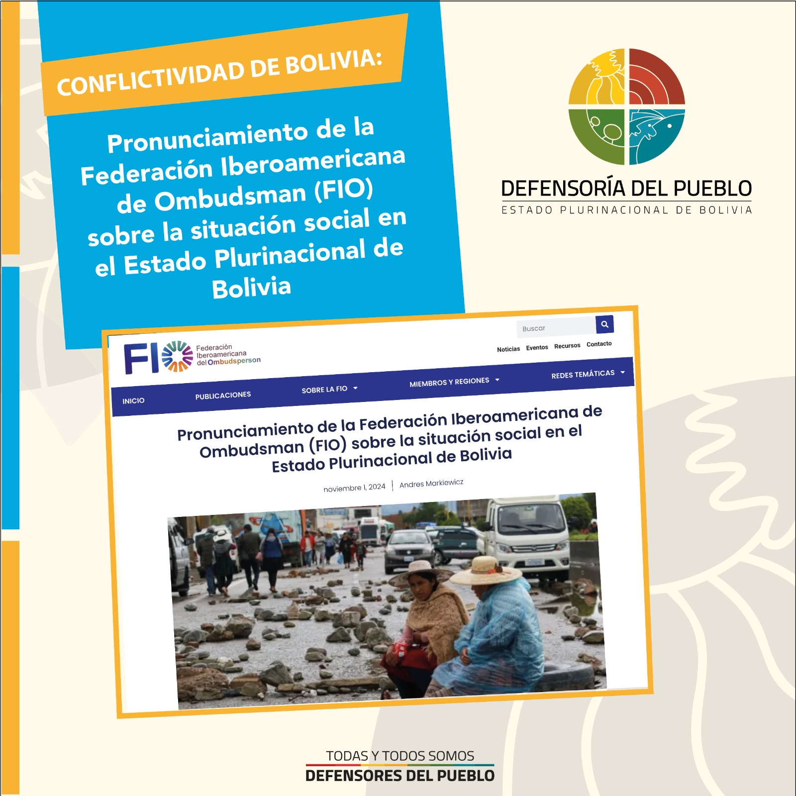 Defensores del Pueblo de Iberoamérica piden a movilizados la apertura de un corredor humanitario y diálogo para solucionar el conflicto